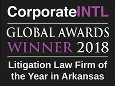 Corporate INTL Global Awards Winner 2018 | Litigation Law Firm Of The Year In Arkansas